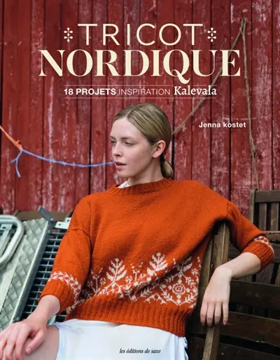 Tricot nordique. 18 projets inspiration Kalevala