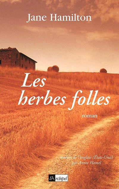 Les herbes folles