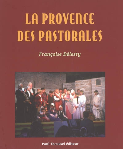 La Provence des pastorales