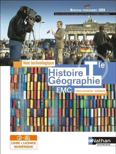 Histoire géographie, EMC terminale voie technologique, enseignement commun : livre + licence élève : nouveau programme
