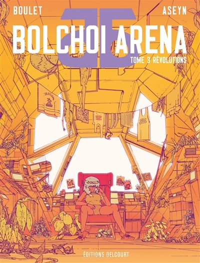 Bolchoi arena. Vol. 3. Révolutions