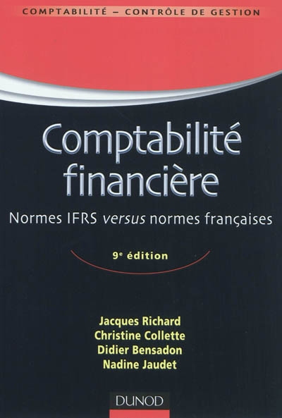 Comptabilité financière : normes IFRS versus normes françaises