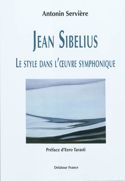 Jean Sibelius : le style dans l'œuvre symphonique