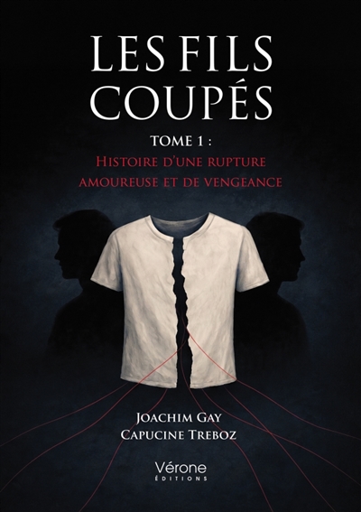 Les Fils coupés : TOME 1 :...