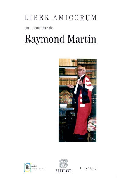 Liber amicorum en l'honneur de Raymond Martin