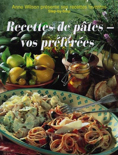 Recettes de pâtes, vos préférées