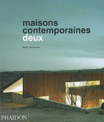 Maisons contemporaines. Vol. 2. Deux