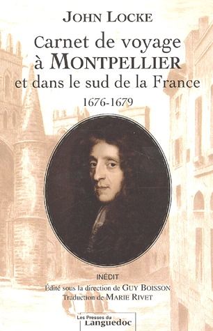Carnet de voyage à Montpellier et dans le sud de la France (1676-1679)