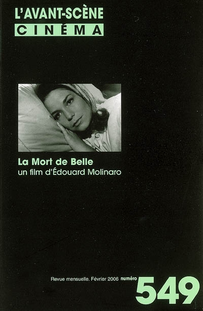 Avant-scène cinéma (L'), n° 549. La mort de Belle : un film d'Edouard Molinaro