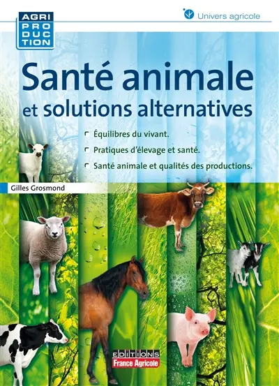 Santé animale et solutions alternatives