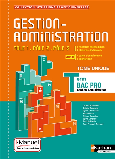 Gestion-administration, pôle 1, pôle 2, pôle 3 : terminale bac pro gestion-administration : i-manuel, livre + licence élève