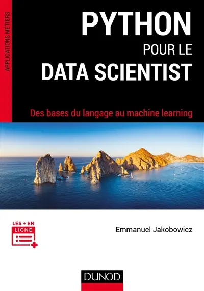 Python pour le data scientist : des bases du langage au machine learning