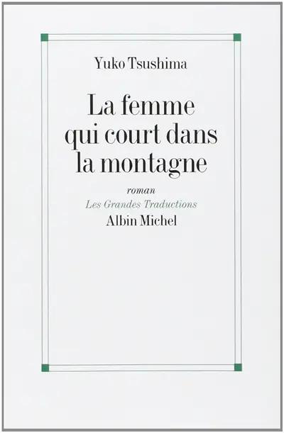 La femme qui court dans la montagne