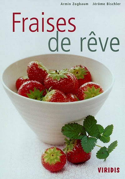 Fraises de rêve