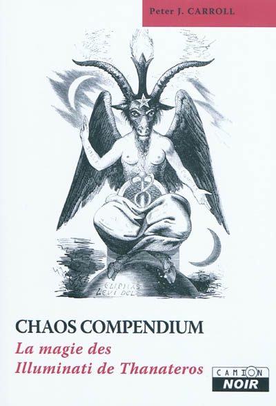 Chaos compendium : la magie des Illuminati de Thanateros