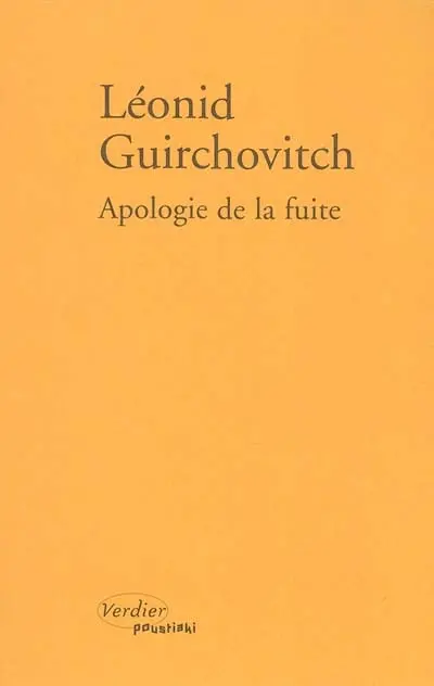 Apologie de la fuite