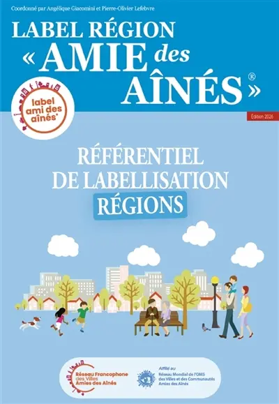 Référentiel de labellisation Régions Référentiel de labellisation Régions