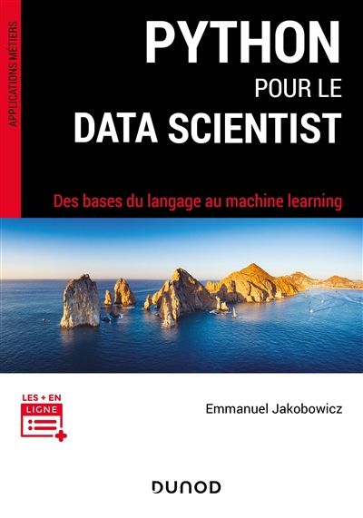 Python pour le data scientist : des bases du langage au machine learning