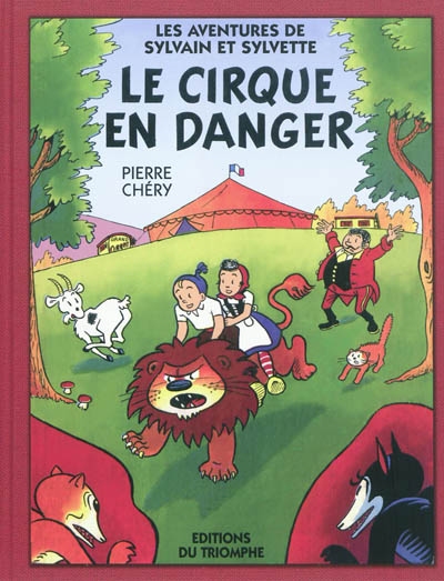 Les aventures de Sylvain et Sylvette. Vol. S1. Le cirque en danger