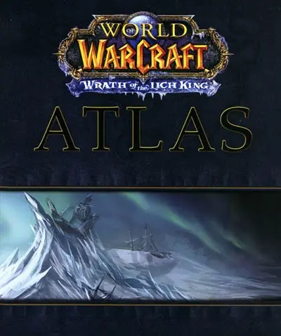 Atlas : World of Warcraft, Wrath of the Lich King