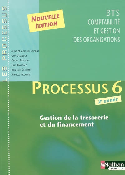 Processus 6 : gestion de la trésorerie et du financement, BTS CGO 2e année