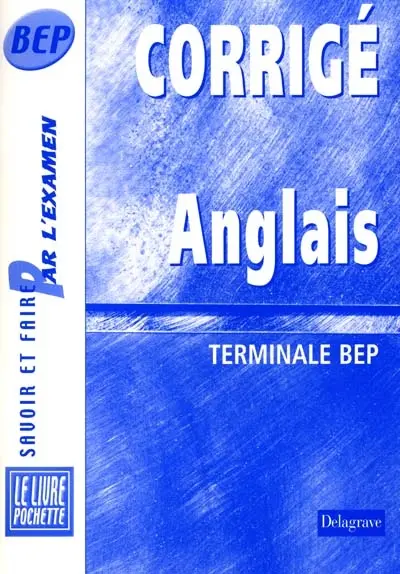 Anglais terminale BEP : corrigé