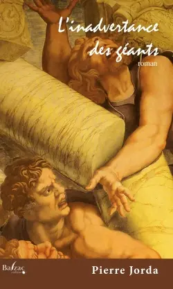 L'inadvertance des géants