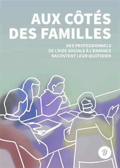 Aux côtés des familles :...
