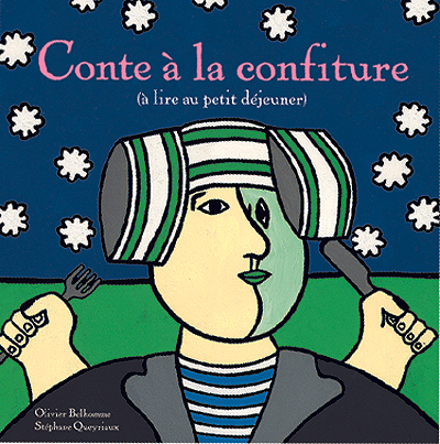 Conte à la confiture