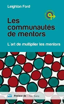 Les communautés de mentors : l'art de multiplier les mentors
