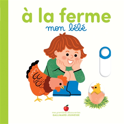 A la ferme mon bébé