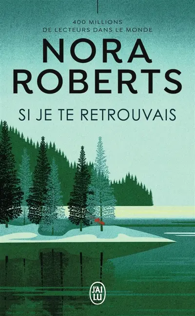 Si je te retrouvais