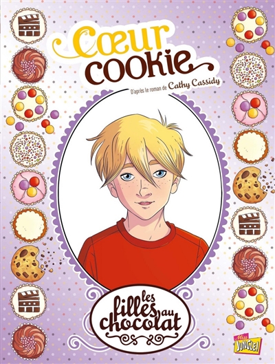 Les filles au chocolat. Vol. 6. Coeur cookie