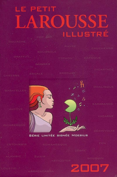 Le petit Larousse illustré 2007 : série limitée signée Moebius : coffret Noël