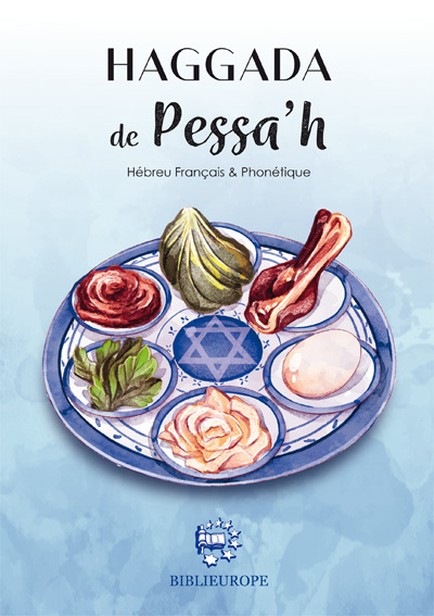 La Haggada de Pessa'h : rite sefarad : avec la transcription phonétique et traduction complète