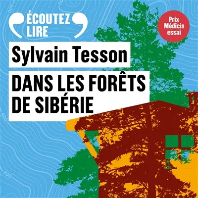 Dans les forêts de Sibérie : février-juillet 2010