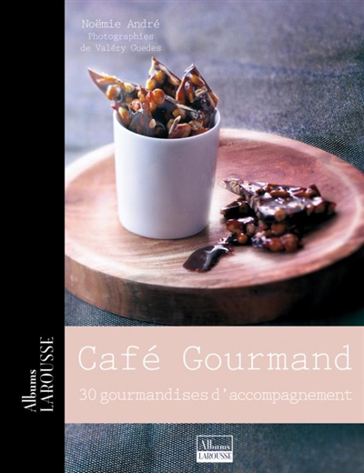 Café gourmand : 30 gourmandises d'accompagnement