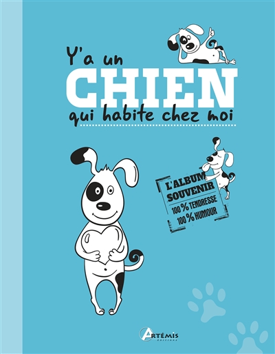 Y'a un chien qui habite...