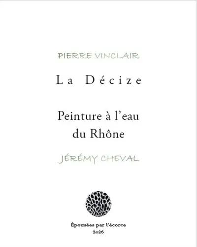 La Décize. Peinture à l'eau du Rhône