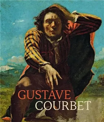 Gustave Courbet (Leopold Museum, Vienna / Museum Folkwang, Essen)