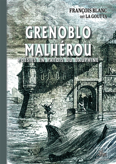Grenoblo malhérou :...
