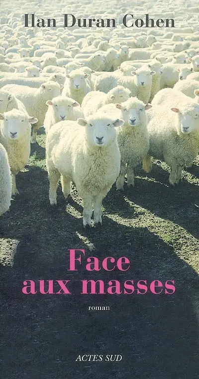 Face aux masses