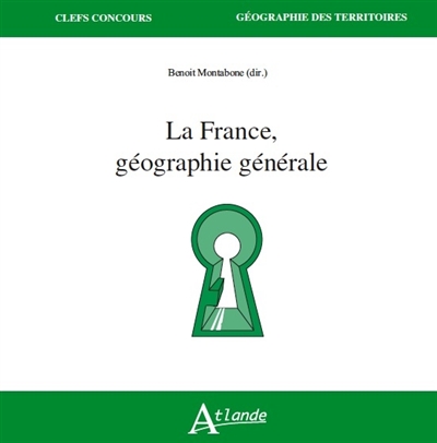 La France : géographie...