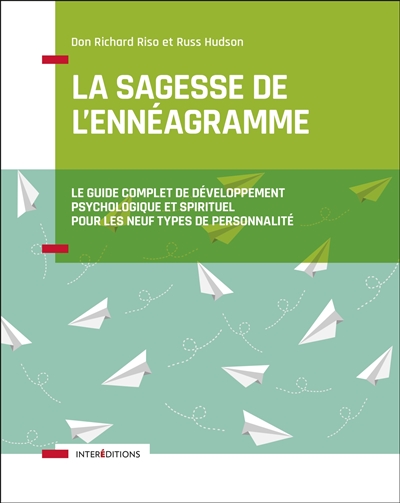 La sagesse de l'ennéagramme : le guide complet de développement psychologique et spirituel pour les neuf types de personnalité