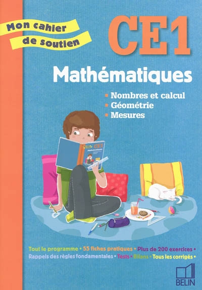 Mathématiques, CE1 : nombres et calcul, géométrie, mesures