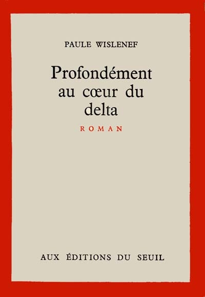 Profondément au coeur du delta