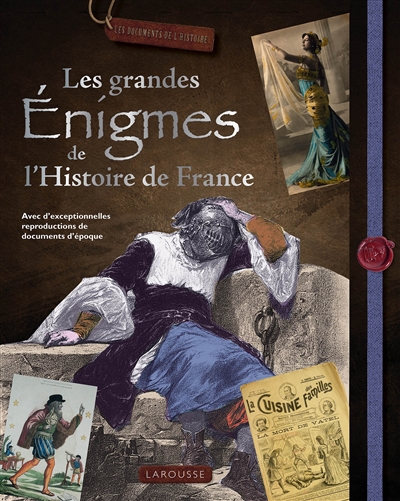 Les grandes énigmes de l'histoire de France