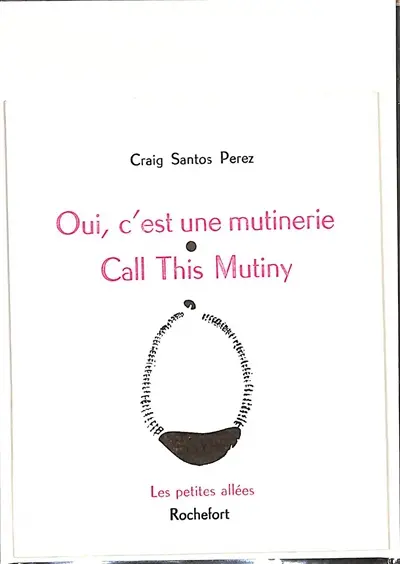 Oui, c'est une mutinerie. Call this mutiny