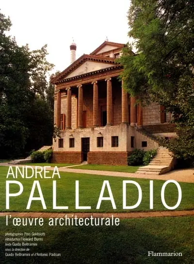 Andréa Palladio : l'oeuvre architecturale