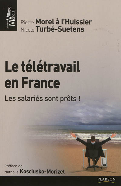 Le télétravail en France : les salariés sont prêts !